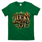 Lucky 67 St Patrick’s Day 6-7 Meme  T-Shirt - Irish Green