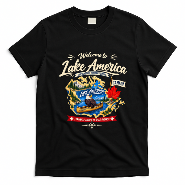 Lake America Canada Satire Eagle Ontario Political Humor T-Shirt - Black