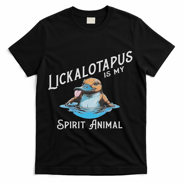 Lickalottapus Is My Spirit Animal Front And Back T-Shirt - Black