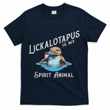 Lickalottapus Is My Spirit Animal Front And Back T-Shirt - Navy