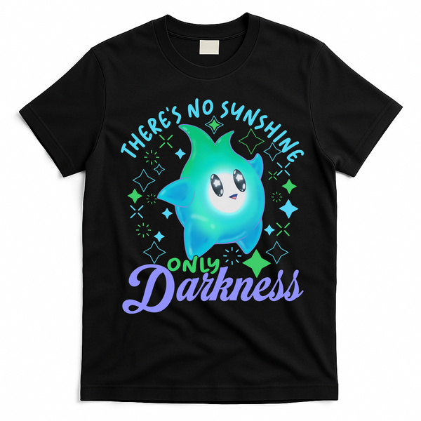 Luma Star Halloween Theres No Sunshine Only Darkness Luna Star T-Shirt - Black