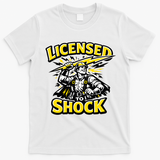 Licensed To Shock Power Line Worker Humor T-Shirt - White
