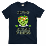 Lettuce The Taste Of Sadness Funny Food Meme T-Shirt - Navy Blue