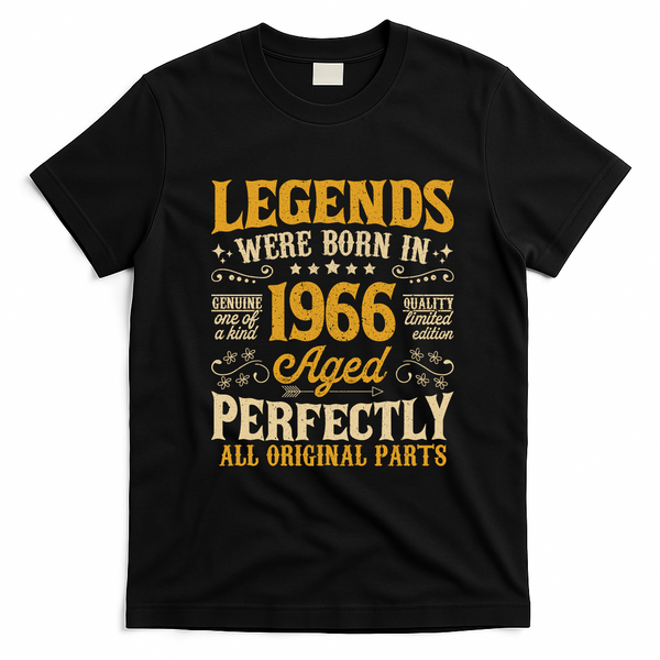 Legends Were Born In 1966 Aged Perfectly 60th Birthday Gift T-Shirt - Black