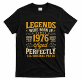 Legends Were Born In 1976 Aged Perfectly 50th Birthday Gift T-Shirt - Black