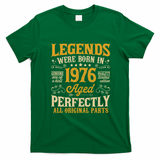 Legends Were Born In 1976 Aged Perfectly 50th Birthday Gift T-Shirt - Irish Green