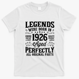 Legends Were Born In 1926 Aged Perfectly 100th Birthday Gift T-Shirt - White