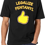 Legalize Fentanyl Black T-Shirt - White