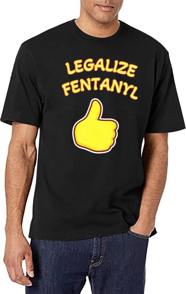 Legalize Fentanyl Black T-Shirt - White