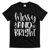 Messy And Bright Funny Christmas T-Shirt - Black