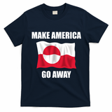 Make America Go Away Greenland Flag Anti Trump T-Shirt - Navy Blue