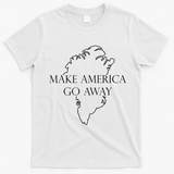 Make America Go Away Greenland Not For Sale T-Shirt - White