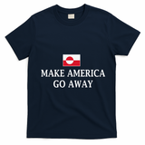 Make America Go Away Greenland Flag Anti-MAGA T-Shirt - Navy Blue