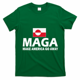 Make America Go Away MAGA Anti Trump Greenland Flag T-Shirt - Irish Green