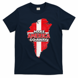 Make America Go Away Greenland Map MAGA T-Shirt - Navy Blue