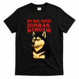 My Dog Hates Zohran Mamdani T-Shirt - Black