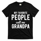 My Favorite People Call Me Grandpa T-Shirt - Black