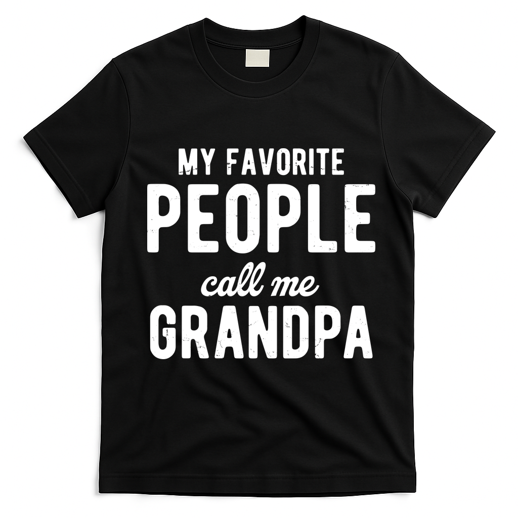 My Favorite People Call Me Grandpa T-Shirt - Black