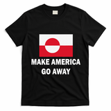 MAGA Make America Go Away I Support Greenland T-Shirt - Black