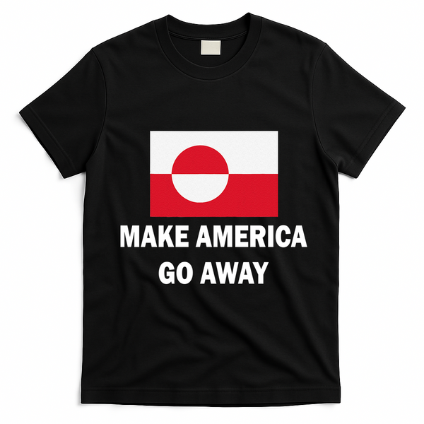 MAGA Make America Go Away I Support Greenland T-Shirt - Black