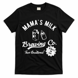 Mamas Milk Brewing Co Funny Cute T-Shirt - Black