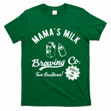 Mamas Milk Brewing Co Funny Cute T-Shirt - Irish Green