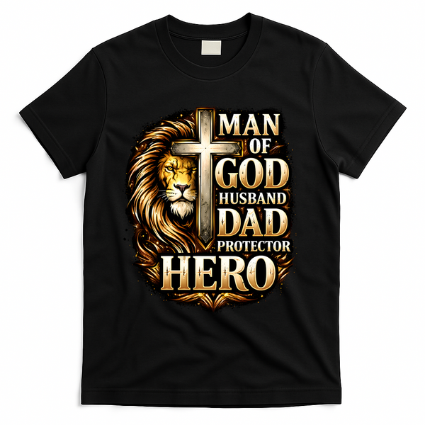 Man Of God Husband Dad Protector Lion T-Shirt - Black