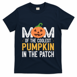 Mom Of The Coolest Pumpkin In The Patch Matching Halloween Cool Gift T-Shirt - Navy
