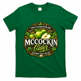 Nothing Better Than Mccockin Cider T-Shirt - Irish Green