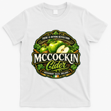 Nothing Better Than Mccockin Cider T-Shirt - White