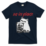 No Ice Please Funny Cat Meme T-Shirt - Navy Blue