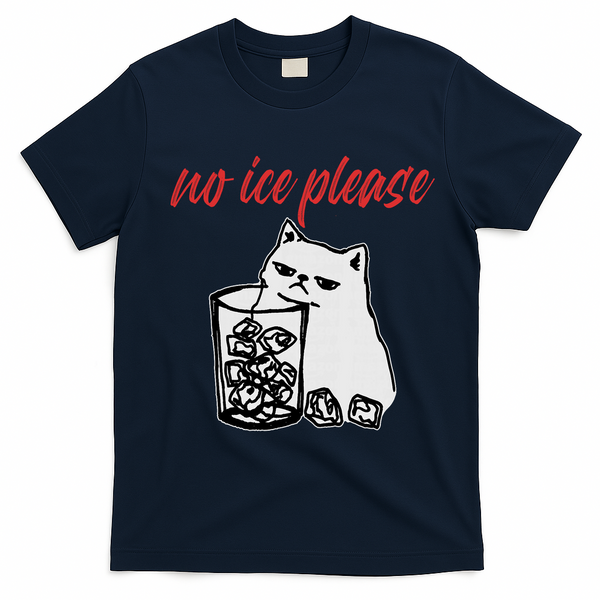 No Ice Please Funny Cat Meme T-Shirt - Navy Blue