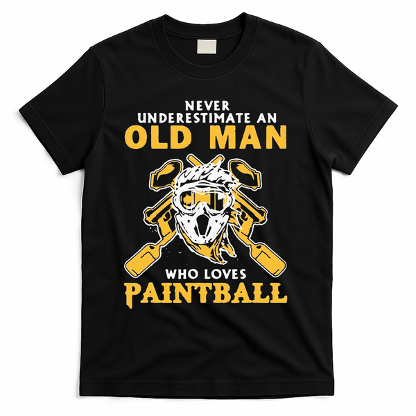 Never Underestimate An Old Man Who Loves Paintball T-Shirt - Black