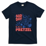 Oktoberfest Bad Day To Be A Pretzel Funny German Festival Gift T-Shirt - Navy Blue