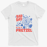 Oktoberfest Bad Day To Be A Pretzel Funny German Festival Gift T-Shirt - White