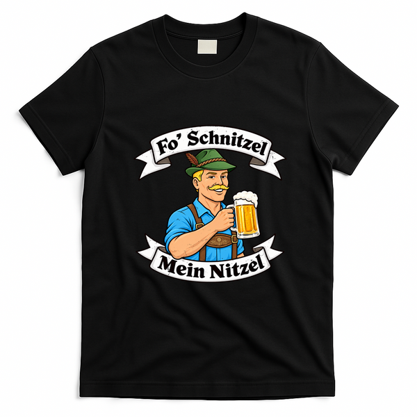 Oktoberfest Fo Schnitzel Mein Nitzel Funny German T-Shirt - Black