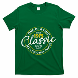One Of A Kind Since 1975 Classic 50th Birthday T-Shirt - Green
