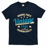Original Parts Vintage Age To Perfection Premium Quality 1946 80th Birthday T-Shirt - Navy Blue