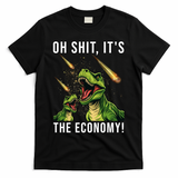 Oh Shit Its The Economy T-Rex T-Shirt - Black