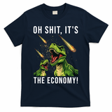 Oh Shit Its The Economy T-Rex T-Shirt - Navy Blue