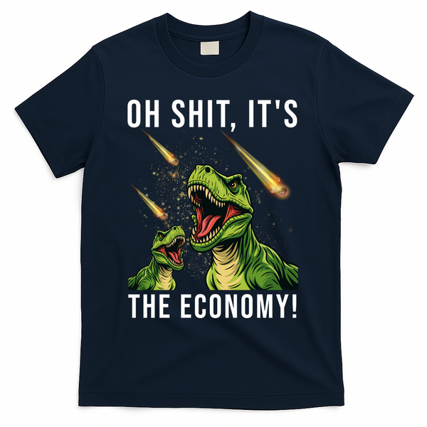 Oh Shit Its The Economy T-Rex T-Shirt - Navy Blue