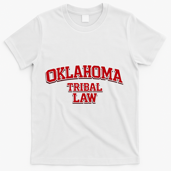 Oklahoma Tribal Law T-Shirt - White