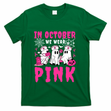 October We Wear Rn Nurse Ghost Halloween Breast Cancer Cool Gift T-Shirt - Green