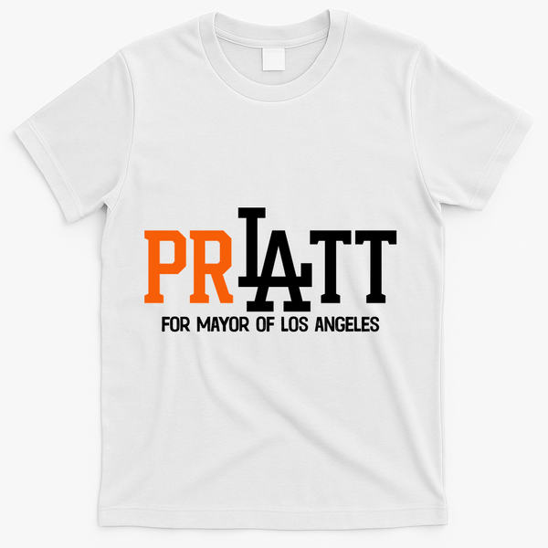 Pratt For Mayor Of Los Angeles T-Shirt - White