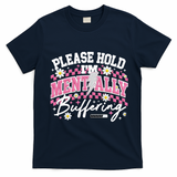 Please Hold I'm Mentally Buffering Funny Mental Health T-Shirt - Navy Blue