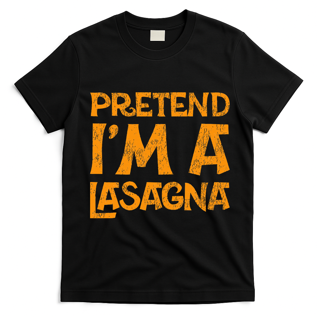 Pretend Im A Im Lasagna Pasta Halloween Costume T-Shirt - Black