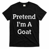 Pretend I'm A Goat Costume Party Funny Halloween Goat T-Shirt - Black