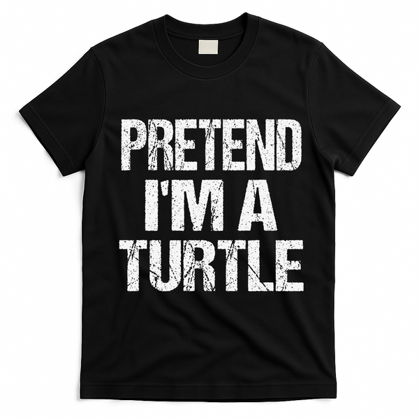 Pretend Im A Turtle Easy Halloween Costume T-Shirt - Black