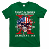 Proud Member Of Your Feelings Horror Skull X Generation T-Shirt - Irish Green
