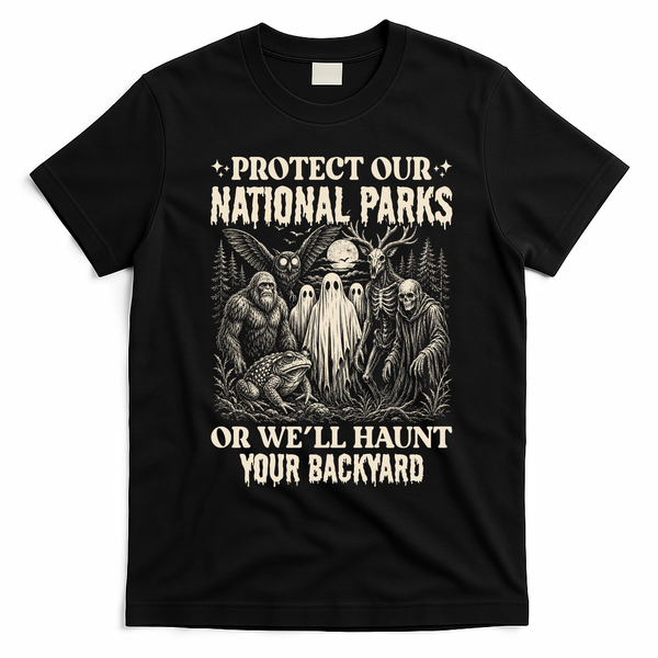 Protect Our National Parks Haunt Your Backyard Funny Halloween T-Shirt - Black